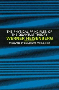 The physical principles of the quantum theory