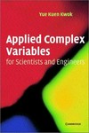 Applied complex variables for scientists and engineers
