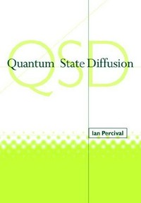Quantum state diffusion