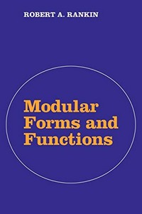 Modular forms and functions