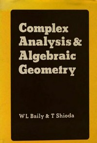 Complex analysis and algebraic geometry: collection of papers dedicated to K. Kodaira