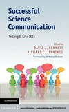 Successful science communication: telling it like it is