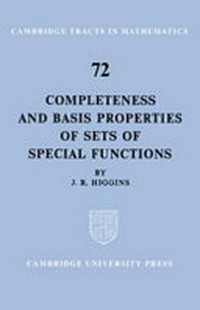 Completeness and basis properties of sets of special functions 