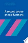 A second course on real functions