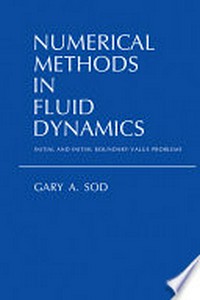 Numerical methods in fluid dynamics: initial and initial boundary-value problems /