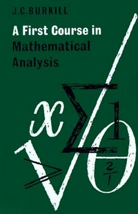A first course in mathematical analysis