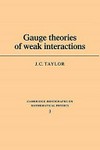 Gauge theories of weak interactions