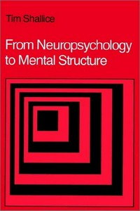 From neuropsychology to mental structure