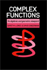 Complex functions: an algebraic and geometric viewpoint 