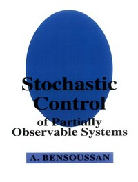 Stochastic control of partially observable systems