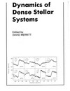 Dynamics of dense stellar systems: proceedings of a workshop held at the University of Toronto, Ontario, May 27-28, 1988