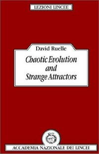 Chaotic evolution and strange attractors: the statistical analysis of time series for deterministic nonlinear systems