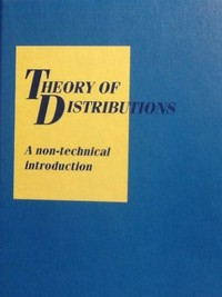 Theory of distributions: a non-technical introduction /