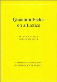 Quantum fields on a lattice