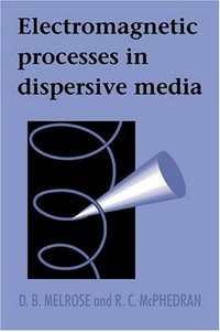 Electromagnetic processes in dispersive media: a treatment based on the dielectric tensor