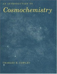 An introduction to cosmochemistry /