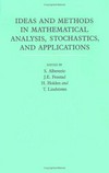 Ideas and methods in mathematical analysis, stochastics, and applications: in memory of Raphael Hoegh-Krohn (1938-1988)