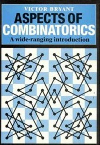Aspects of combinatorics: a wide-ranging introduction
