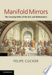 Manifold mirrors: the crossing paths of the arts and mathematics