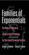 Families of exponentials: the method of moment in controllability problems for distributed parameter systems