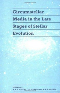 Circumstellar media in late stages of stellar evolution: proceedings of the 34th Herstmonceux conference, held in Cambridge, July 12-16, 1993