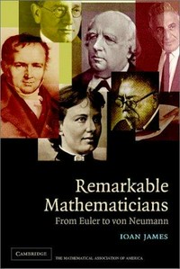 Remarkable mathematicians: from Euler to von Neumann