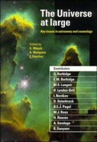 The universe at large: key issues in astronomy and cosmology