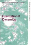 Gravitational dynamics: proceedings of the 36th Herstmonceux conference, in honour of prof. D. Lynden-Bell's 60th birthday held in Cambridge, U.K., August 7-11, 1995