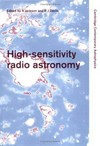 High-sensitivity radio astronomy: proceedings of a meeting held at Jodrell Bank, University of Manchester, January 22-26, 1996
