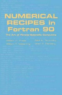 Numerical recipes in Fortran 90: the art of Parallel scientific computing