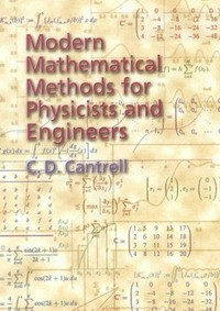 Modern mathematical methods for physicists and engineers