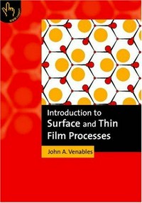Introduction to surface and thin film processes