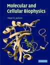 Molecular and cellular biophysics