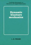 Dynamic fracture mechanics