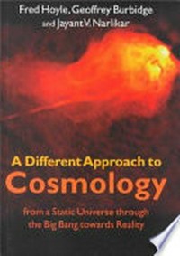 A different approach to cosmology: from a static universe through the big bang towards reality