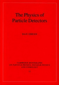 The physics of particle detectors