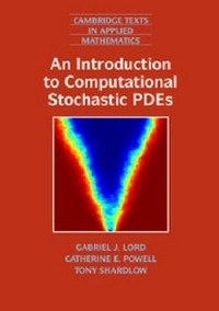 An introduction to computational stochastic PDEs