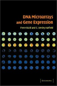 DNA microarrays and gene expression: from experiments to data analysis and modeling
