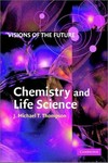 Visions of the future: chemistry and life science