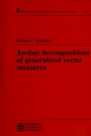Jordan decompositions of generalized vector measures