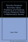 Periodic-parabolic boundary value problems and positivity 