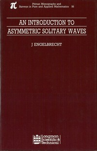 An introduction to asymmetric solitary waves