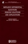 Impulsive differential equations: periodic solutions and applications 