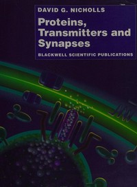 Proteins, transmitters and synapses