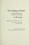 The making of mind: a personal account of Soviet psychology