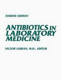 Antibiotics in laboratory medicine