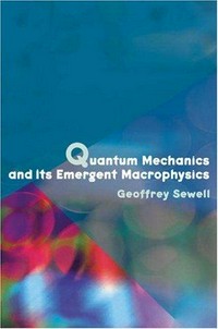 Quantum mechanics and its emergent macrophysics