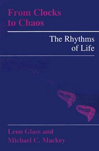 From clocks to chaos: the rhythms of life