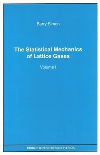 The statistical mechanics of lattice gases