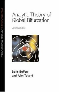 Analytic theory of global bifurcation: an introduction
